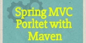 Create maven Spring MVC Portlet in Liferay